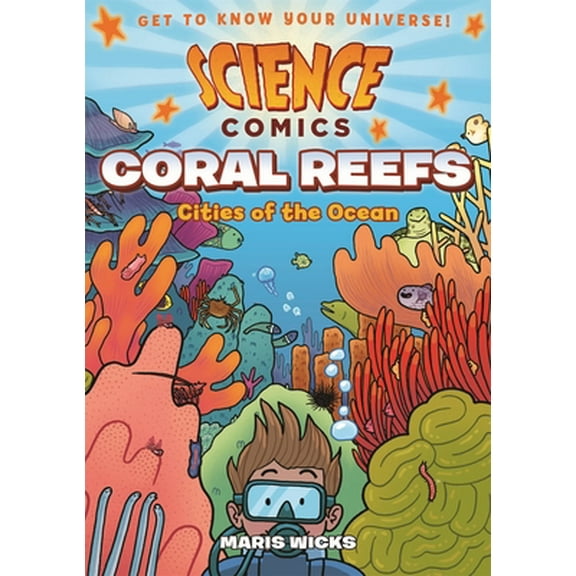 Pre-Owned Science Comics: Coral Reefs: Cities of the Ocean (Paperback) 1626721459 9781626721456