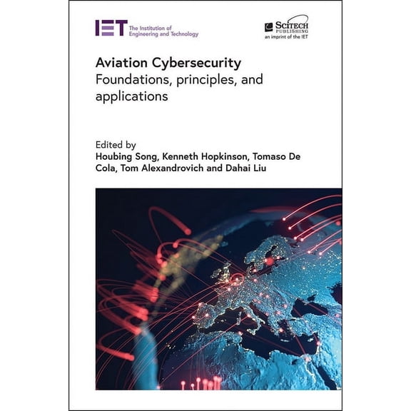 Radar, Sonar and Navigation: Aviation Cybersecurity: Foundations, Principles, and Applications (Hardcover)