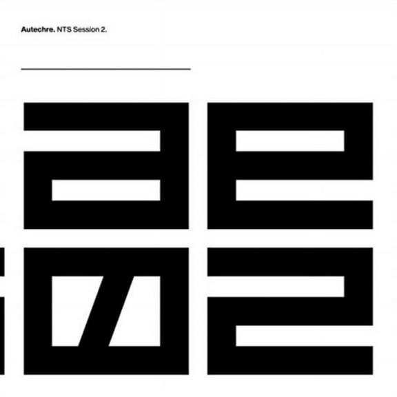 Autechre - NTS Sessions 2