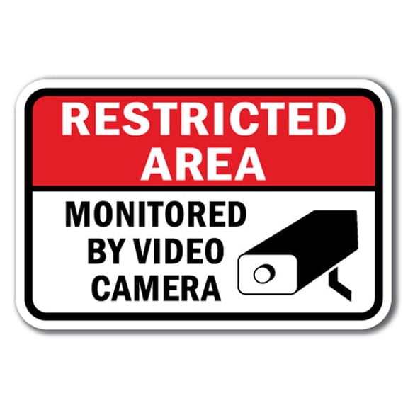Restricted Area Monitored by Video Camera Sign 12" x 18" Heavy Gauge Aluminum Signs