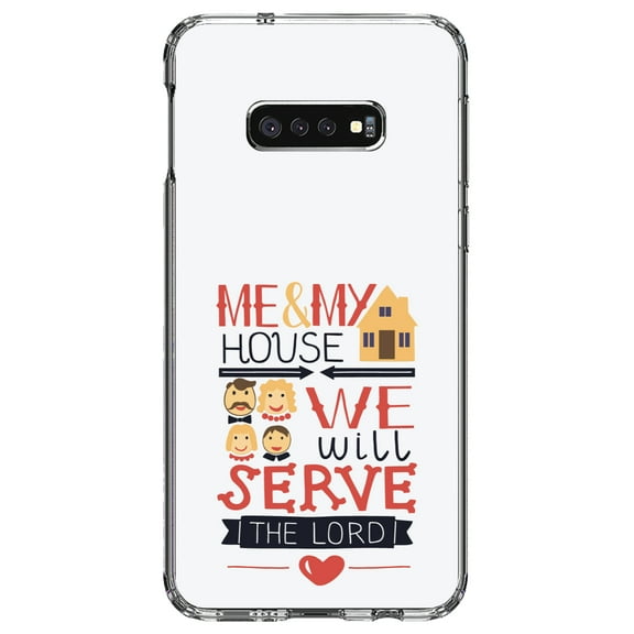 DistinctInk Clear Shockproof Hybrid Case for Samsung Galaxy S10e (5.8" Screen) - TPU Bumper, Acrylic Back, Tempered Glass Screen Protector - Me & My House We Will Serve the Lord