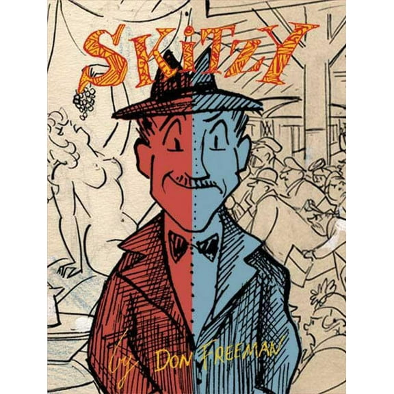 Skitzy : The Story of Floyd W. Skitzafroid (Hardcover)