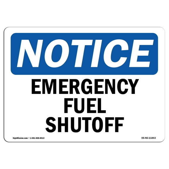OSHA Notice Sign - Emergency Fuel Shutoff | Plastic Sign | Protect Your Business, Construction Site, Warehouse & Shop Area |  Made in the USA
