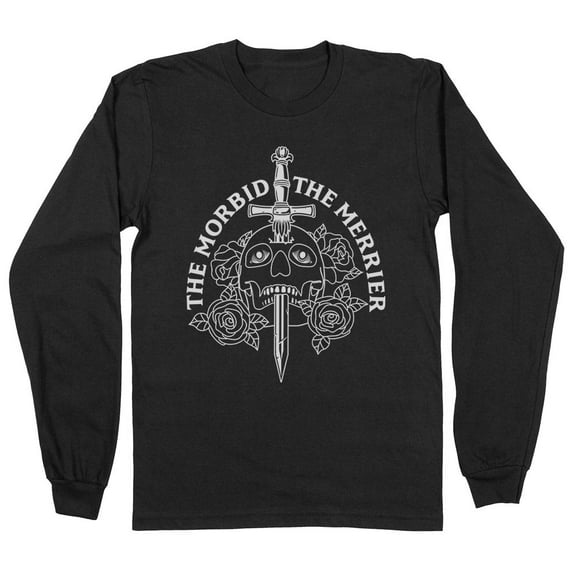 The Morbid the Merrier Long Sleeve Shirt Unisex Large Black
