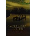 thumbnail image 1 of Water Covers All Sins, 1 of 1