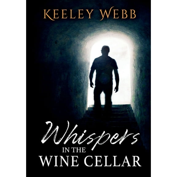 Whispers in the Wine Cellar, (Paperback)