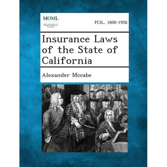 Insurance Laws of the State of California (Paperback)