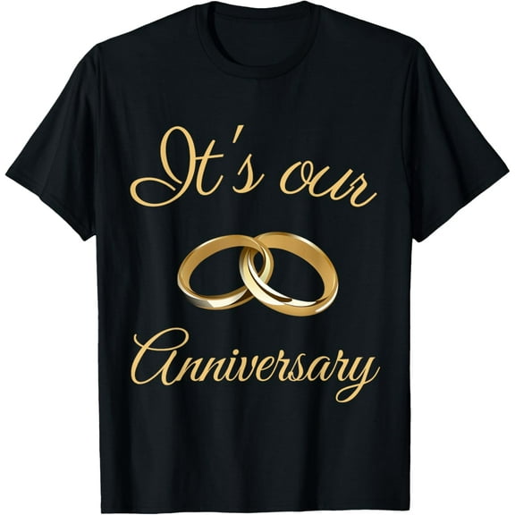 It's Our Anniversary Celebrate Wedding Husband Wife Couples T-ShirtMen's and women's pure cotton short-sleeved shirts