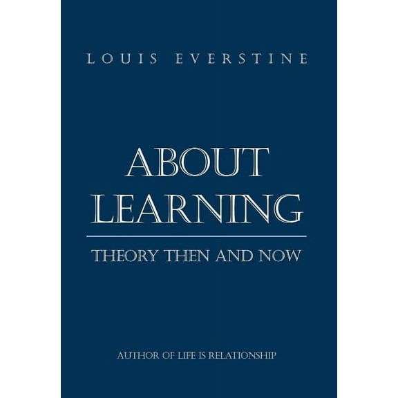 About Learning: Theory Then and Now (Hardcover)