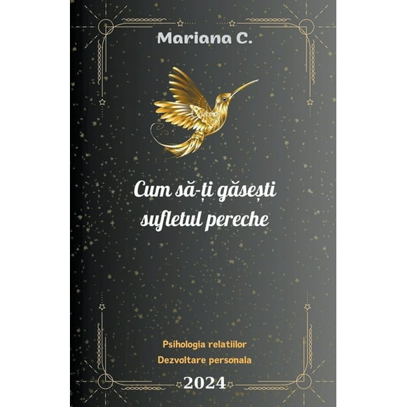Cum să-ți găsești sufletul pereche, (Paperback)