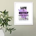 thumbnail image 6 of Designs ByLITA Life Is Better When You're Laughing, 11 x 14 White Wall Print Inspirational (Framed) | Motivational Home Decor, 6 of 7