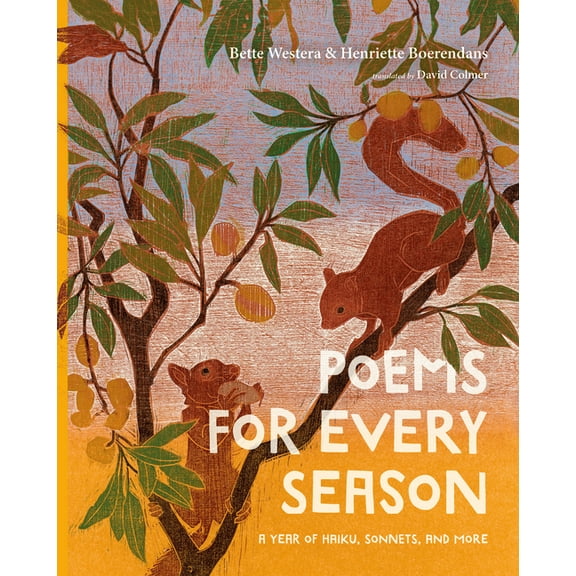 Poems for Every Season: A Year of Haiku, Sonnets, and More, (Hardcover)