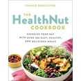 thumbnail image 1 of The Healthnut Cookbook: Energize Your Day with Over 100 Easy, Healthy, and Delicious Meals, 1 of 3