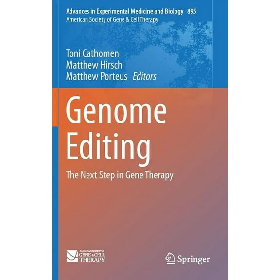 Advances in Experimental Medicine and Biology: Genome Editing: The Next Step in Gene Therapy (Hardcover)