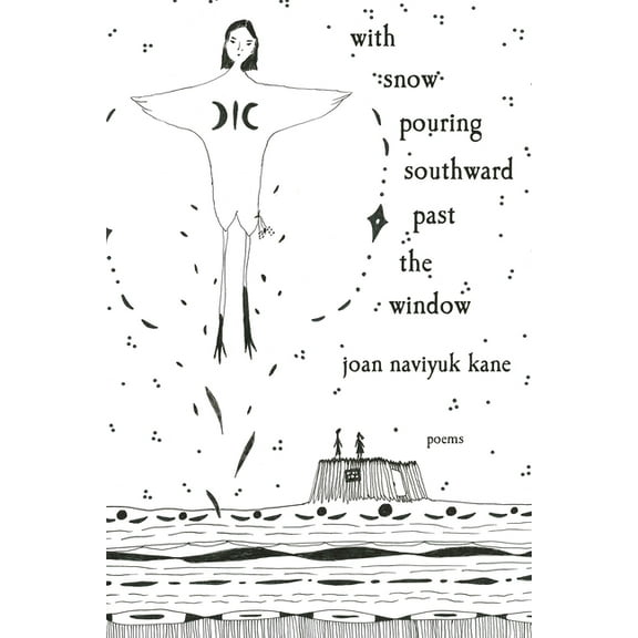 Pitt Poetry With Snow Pouring Southward Past the Window: Poems, (Paperback)