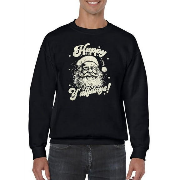 Happy Y'allidays Santa Holiday Men's Sweatshirt