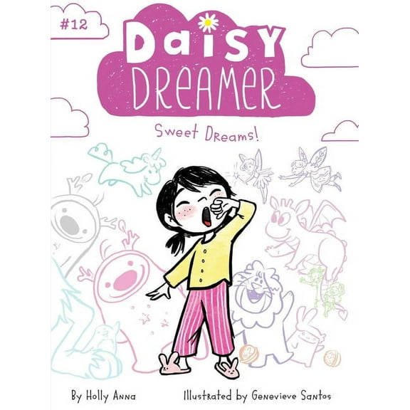 Daisy Dreamer Sweet Dreams!, Book 12, (Paperback)