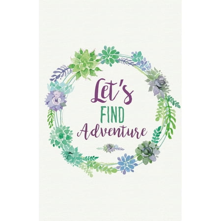 Lets Find Adventure Quote Floral Flower Motivational Large Signs, 12x18