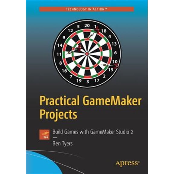 Pre-Owned Practical Gamemaker Projects: Build Games with Gamemaker Studio 2 (Paperback)