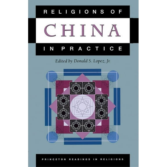 Princeton Readings in Religions Religions of China in Practice, Book 14, (Paperback)