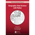 thumbnail image 1 of Pre-Owned Chapman & Hall/CRC Texts in Statistical Geographic Data Science with Python, (Paperback), 1 of 1