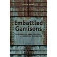 thumbnail image 1 of Pre-Owned Embattled Garrisons: Comparative Base Politics and American Globalism (Paperback) 0691134634 9780691134635, 1 of 1