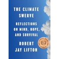 thumbnail image 2 of The Climate Swerve : Réflexions sur l'Esprit, l'Espoir et la Survie, 2 of 3