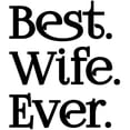thumbnail image 3 of CafePress - Best Wife Ever Mugs - 15 oz Ceramic Large White Novelty Mug, 3 of 4