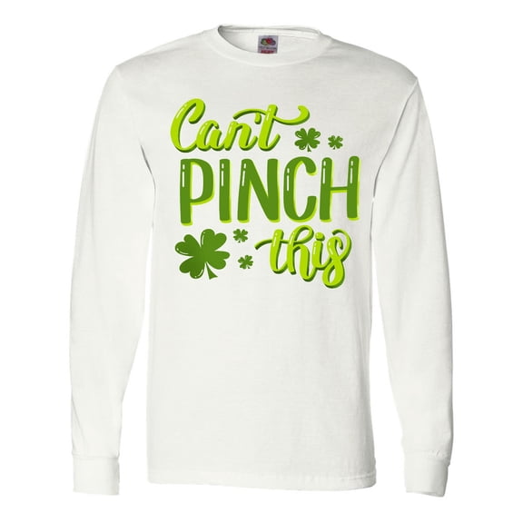 Inktastic St. Patrick's Day Can't Pinch This Hand Lettering Long Sleeve T-Shirt