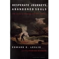 thumbnail image 1 of Pre-Owned Desperate Journeys, Abandoned Souls: True Stories of Castaways and Other Survivors (Paperback) 0395911508 9780395911501, 1 of 1