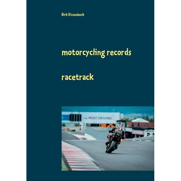 Motorcycling Records: Racetrack, (Paperback)