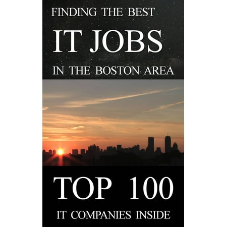 Finding the Best IT Job in the Boston Area - (Best Jobs Without Computers)