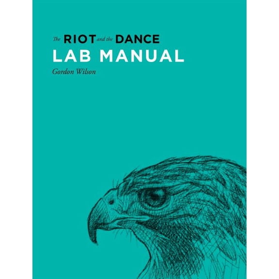 Lab Manual for The Riot and the Dance, (Paperback)