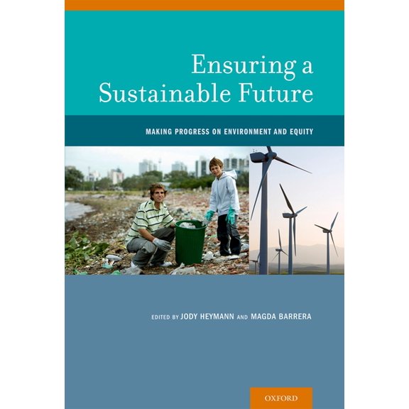 Ensuring a Sustainable Future: Making Progress on Environment and Equity, (Hardcover)