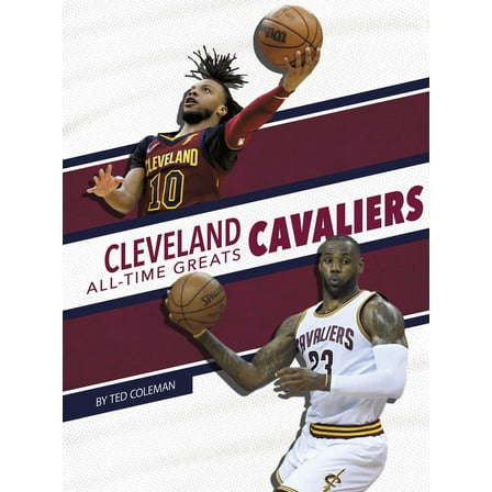 Cleveland Cavaliers All-Time Greats (Hardcover)