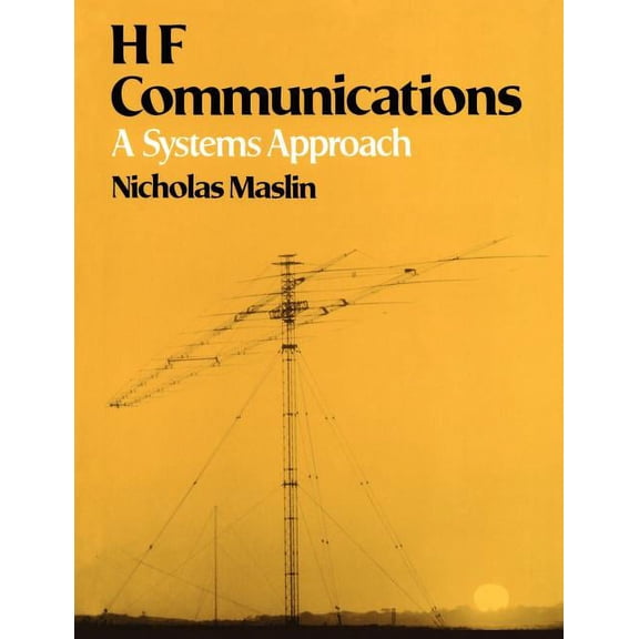 Systems Approach Hf Communications: A Systems Approach, (Paperback)