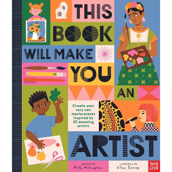 This Book Will Make You This Book Will Make You an Artist, Book 1, (Hardcover)