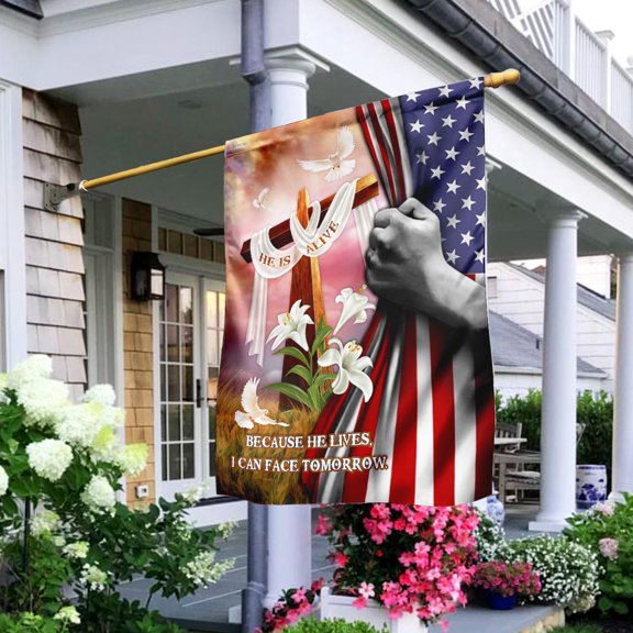 Because He Lives, I Can Face Tomorrow. Jesus Christ Flag - Garden Flag (11.5" x 17.5")