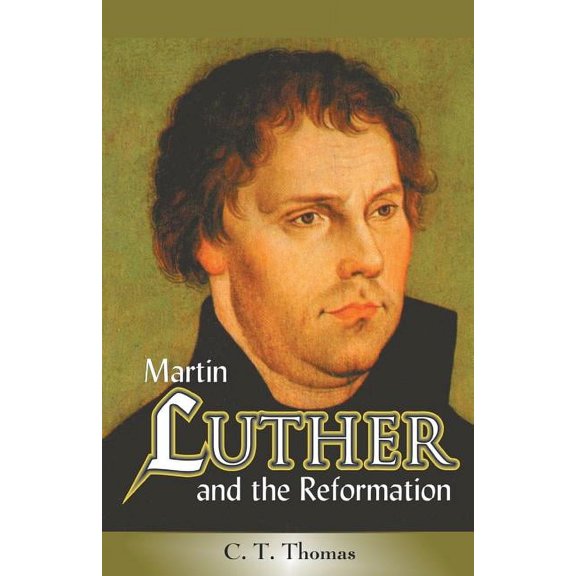 Martin Luther and the Reformation, (Paperback)
