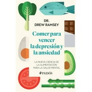Comer Para Vencer La Depresin Y La Ansiedad (Paperback)