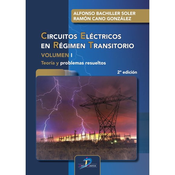 Circuitos eléctricos en régimen transitorio. Vol. I Blanco