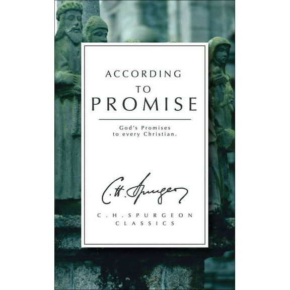 Spurgeon Collection: According to Promise: God's Promises to Every Christian (Paperback)