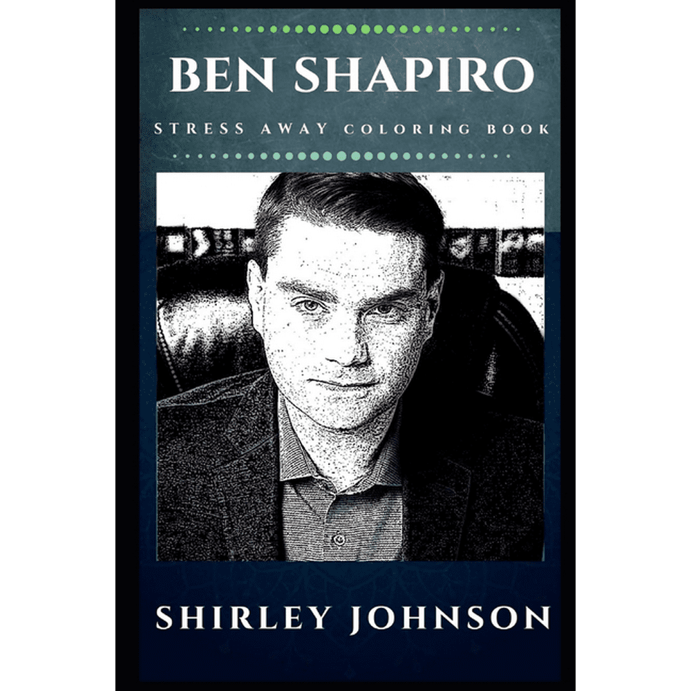 Ben Shapiro Stress Away Coloring Books Ben Shapiro Stress