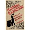 thumbnail image 2 of Traditional Blacksmithing : The Fine Art of Horseshoeing and Wagon Making (Paperback), 2 of 2