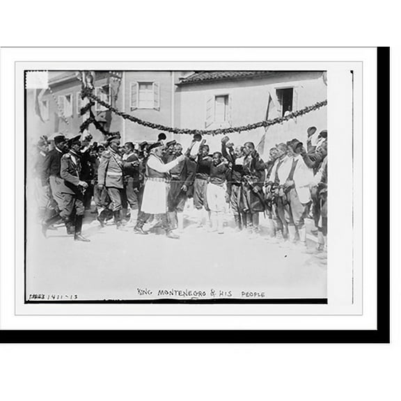 Historic Print, King Montenegro & his people, 16" x 20"