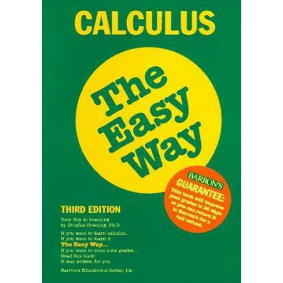 Pre-Owned Calculus the Easy Way (Barron's Easy Series) (Paperback) 0812091418 9780812091410