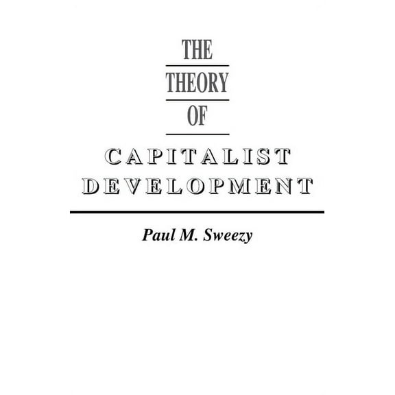 Theory of Capital Development, (Paperback)