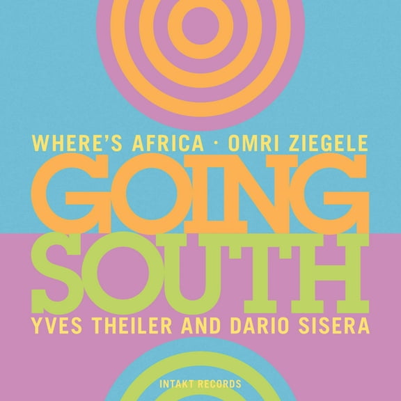 Dyani / Ziegele / Sisera - Going South - Jazz - CD