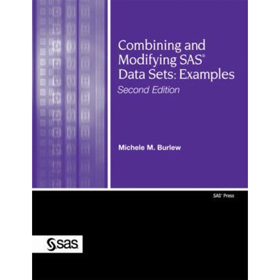 Pre-Owned Combining and Modifying SAS Data Sets: Examples (Paperback) 1590479203 9781590479209