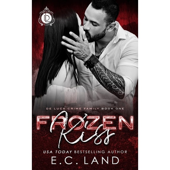 de Luca Crime Family Frozen Kiss, Book 1, (Paperback)